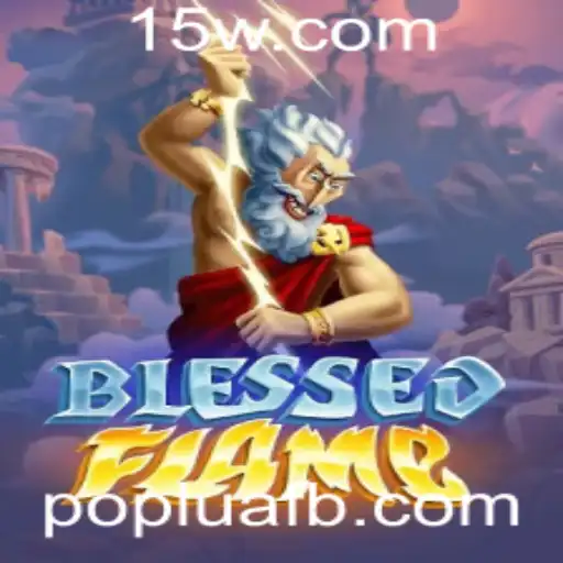 Explorando o Universo do Jogo BlessedFlame: Regras e Estratégias