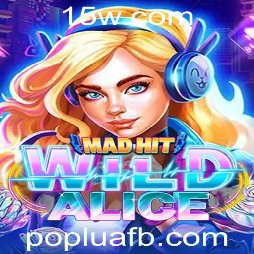 Explorando MadHitWildAlice: Um Jogo Eletizante que Domina o Século XXI